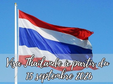 Visa Thaïlande 2026 : ce qui change à partir du 15 septembre